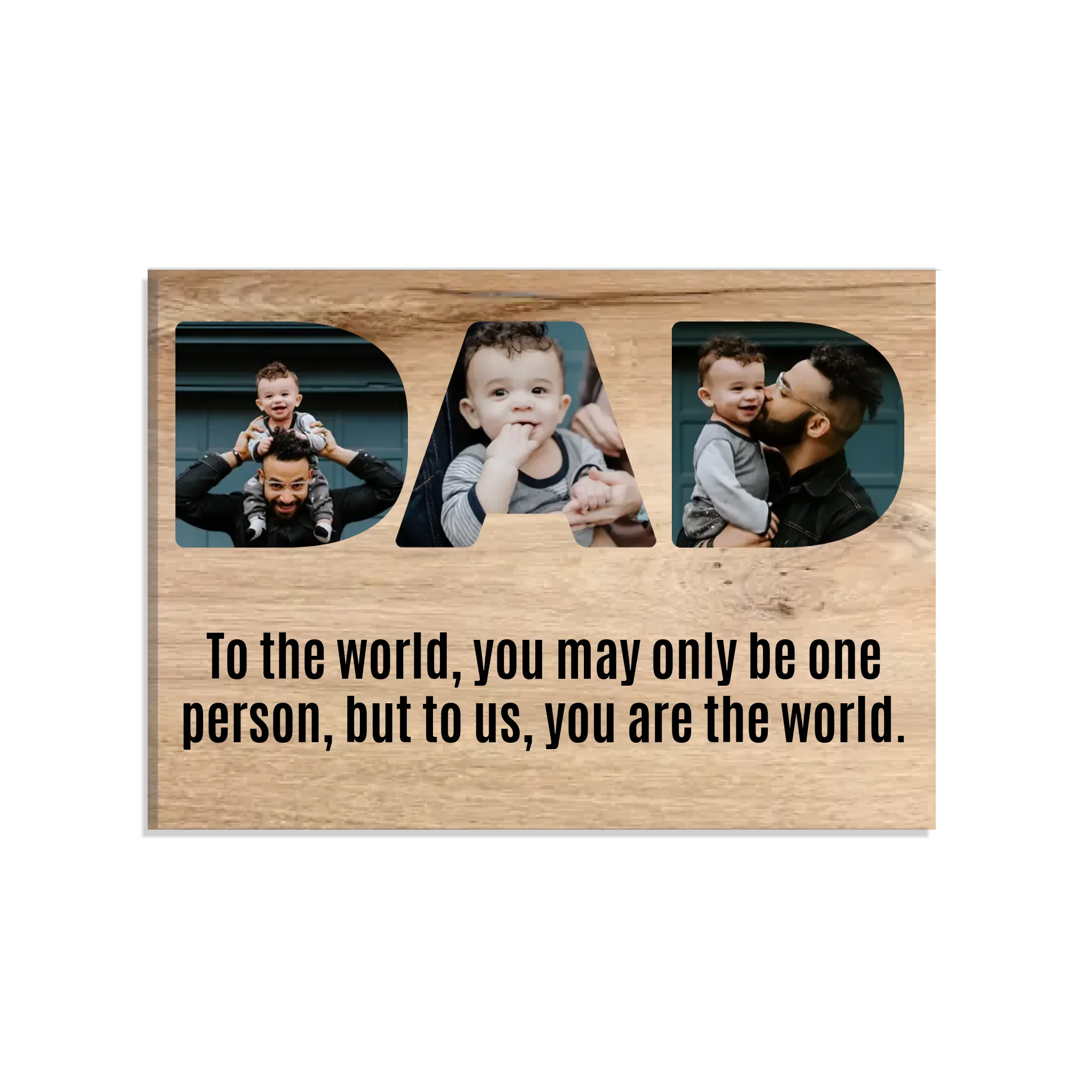 Dad Upload Photo Canvas - To Us You Are The World