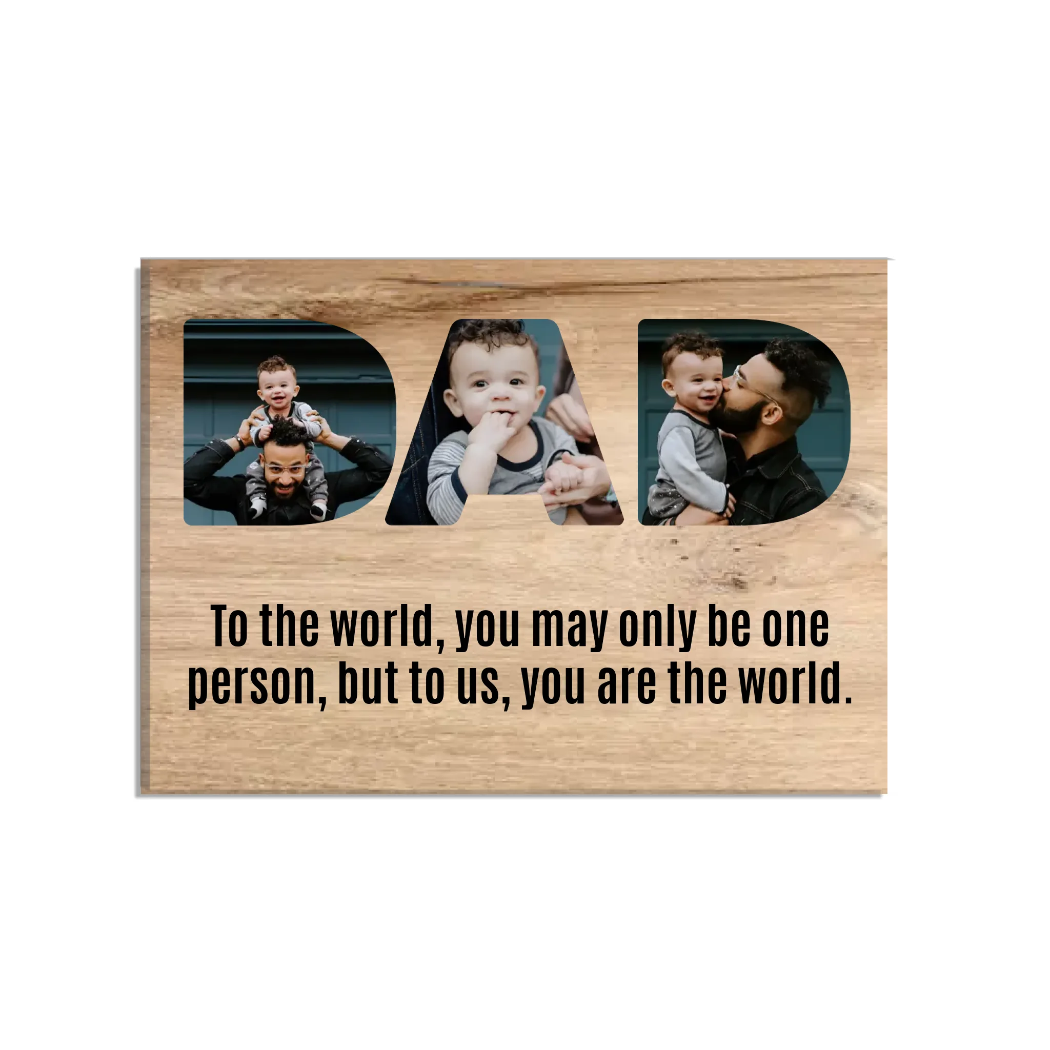 Dad Upload Photo Canvas - To Us You Are The World