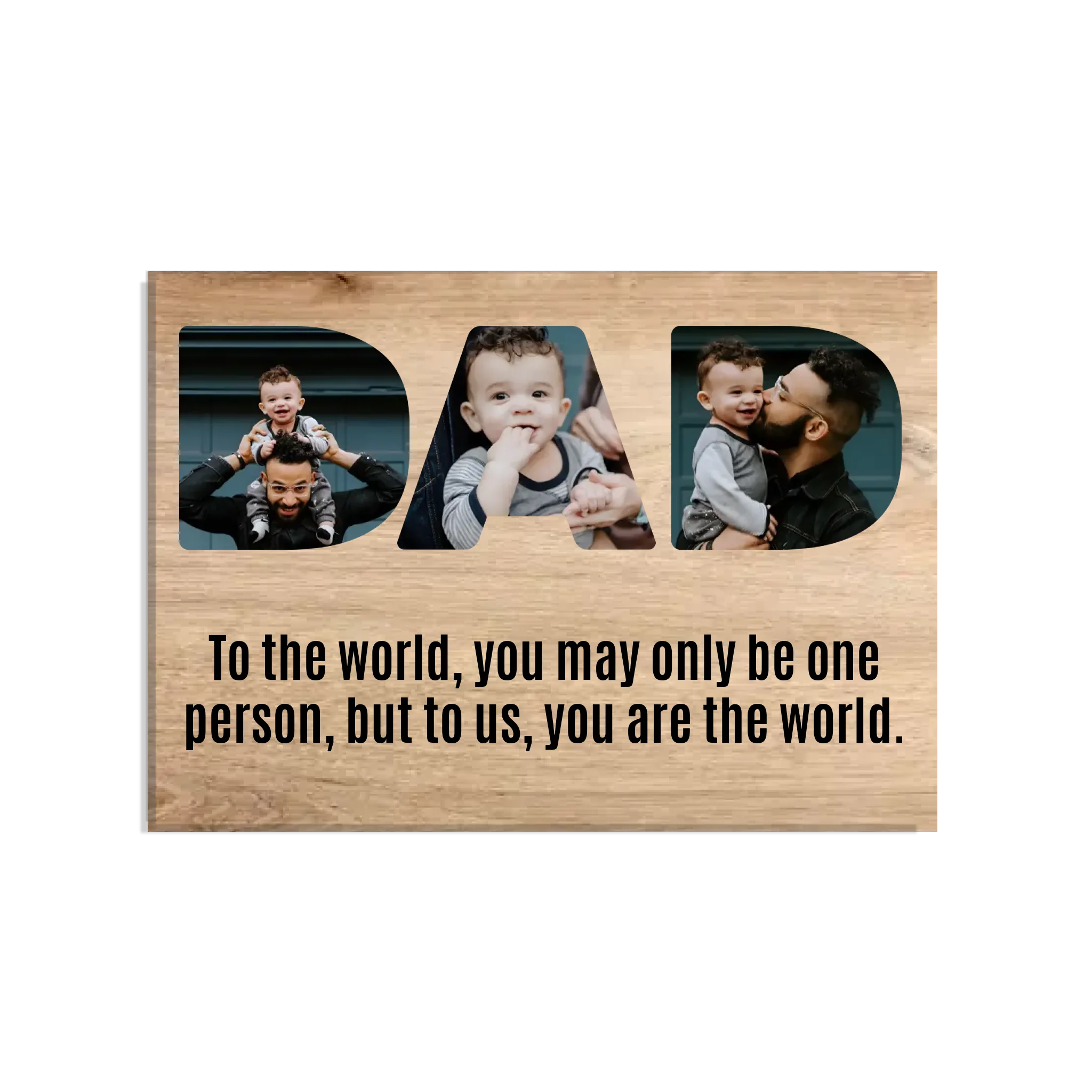 Dad Upload Photo Canvas - To Us You Are The World