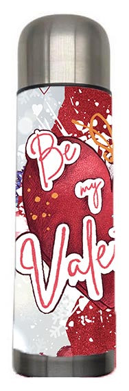 Valentine - Be my Valentine Design on Tumbler, Can, Flask, or Water bottle