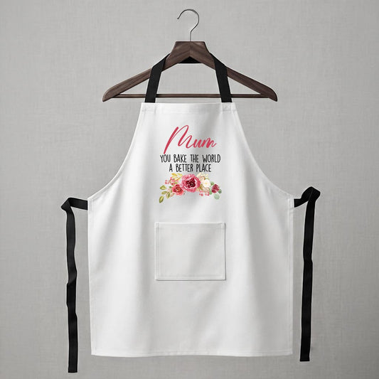 Personalised Apron - Mum you baked the world a better place (White)