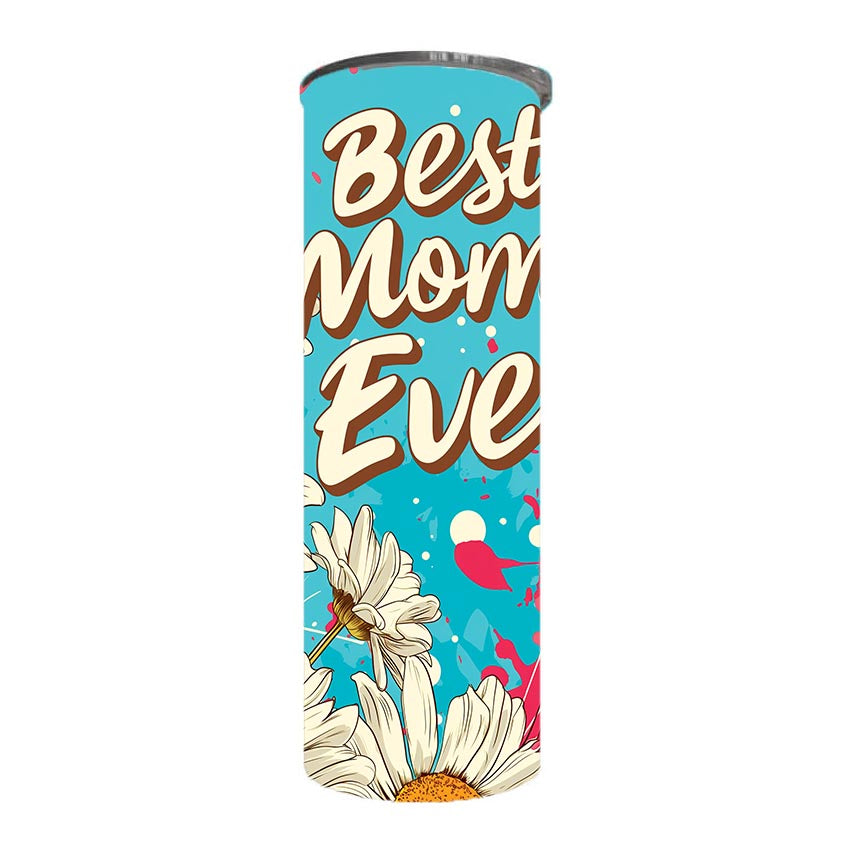 Mom - Best Mom Ever Daisy Design on Tumbler, Can, Flask, or Water bottle