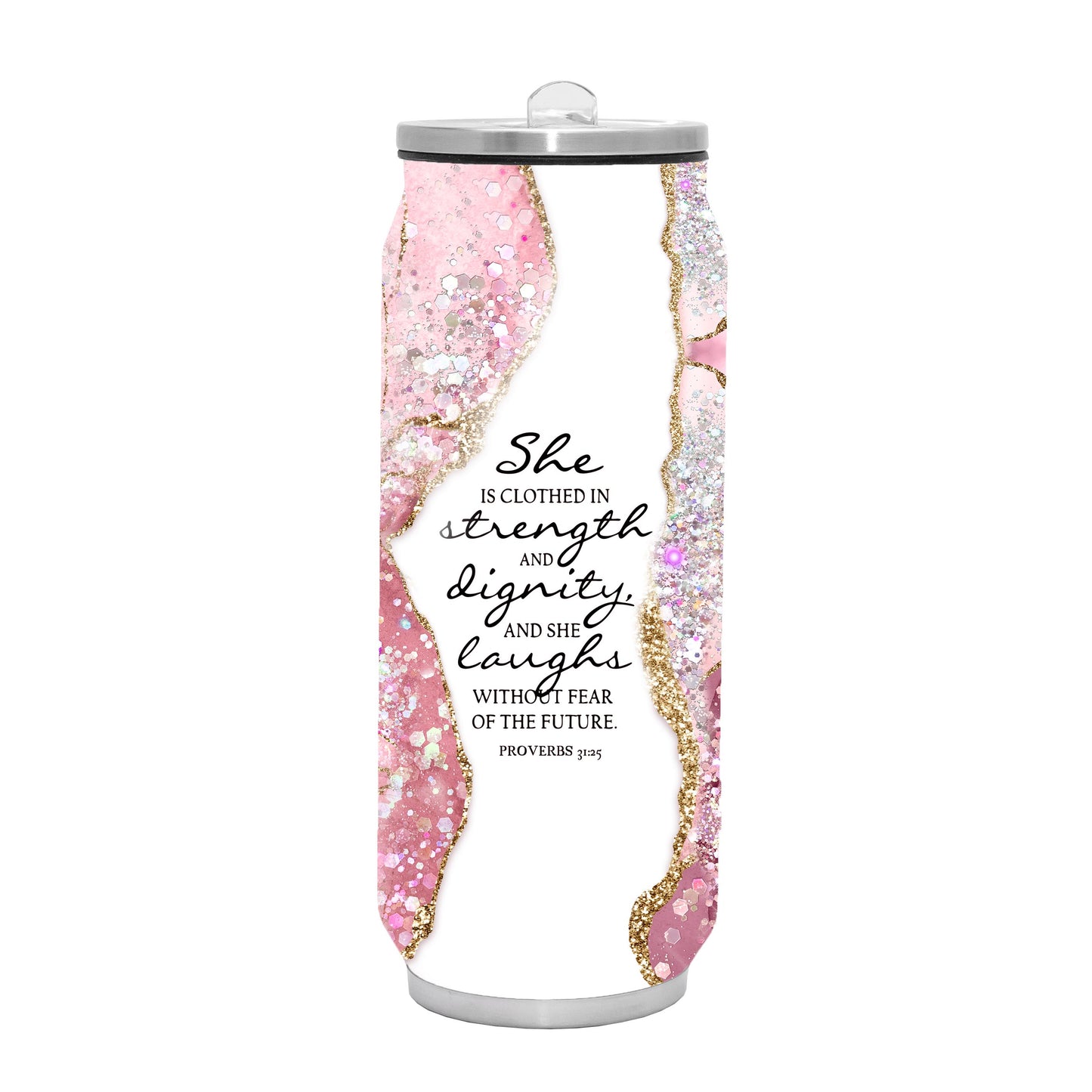She is Clothed in Strength and Dignity - Skinny Tumbler & Can