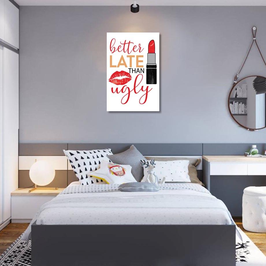 Better late than ugly Canvas & More 