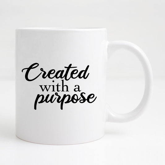 Created with a purpose Mug