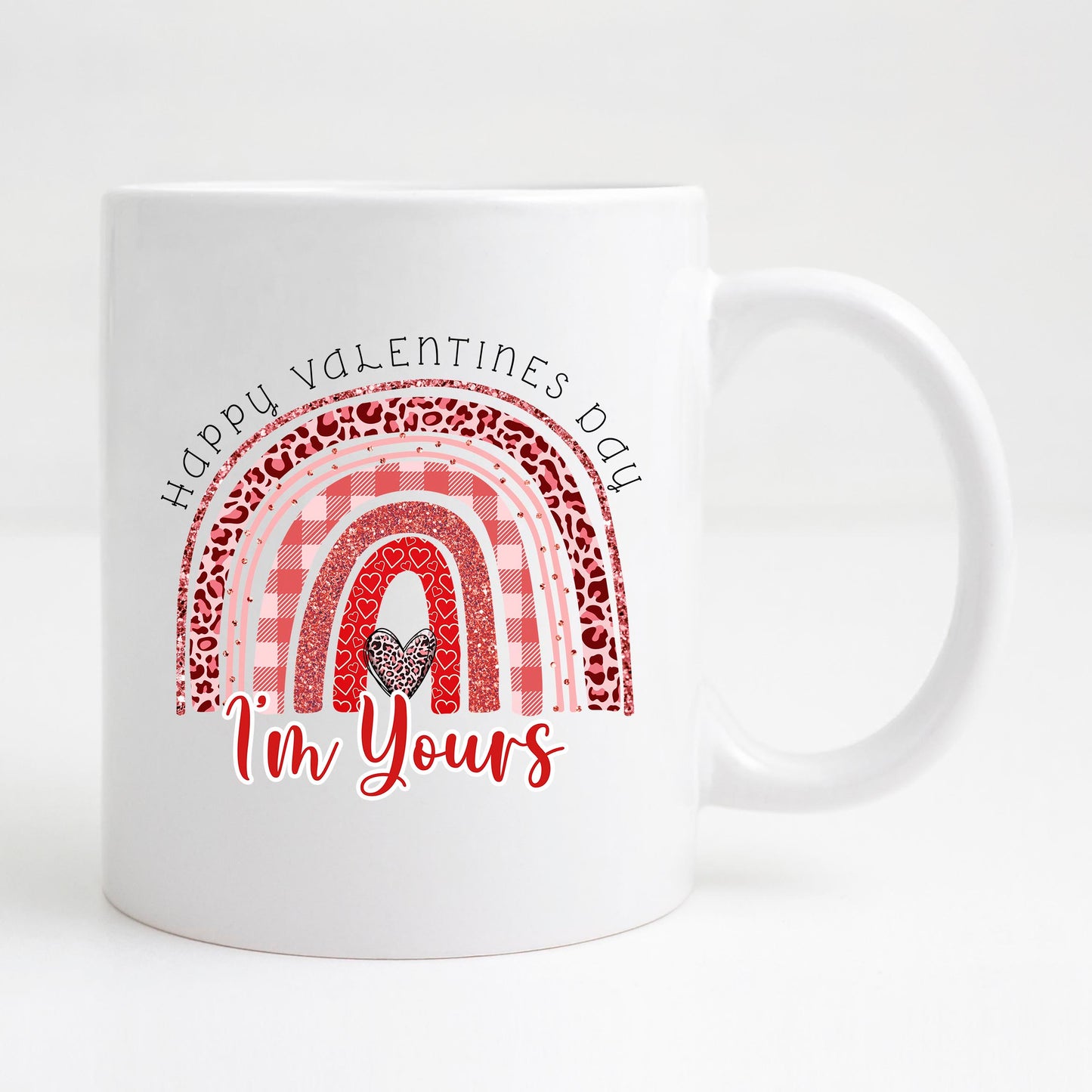 Happy valentines day, I'm yours Mug