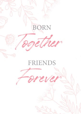 Girls: Set of 3 - Born together Friends Forever