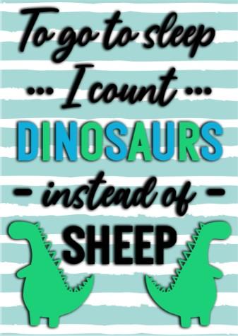 Boys: Set of 1 - To go to sleep, I count Dinosaurs instead of sheep Canvas & More 
