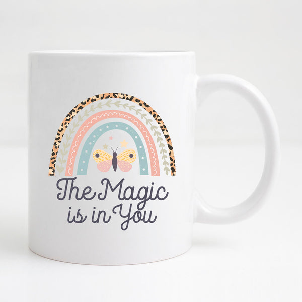 The Magic is in you Mug