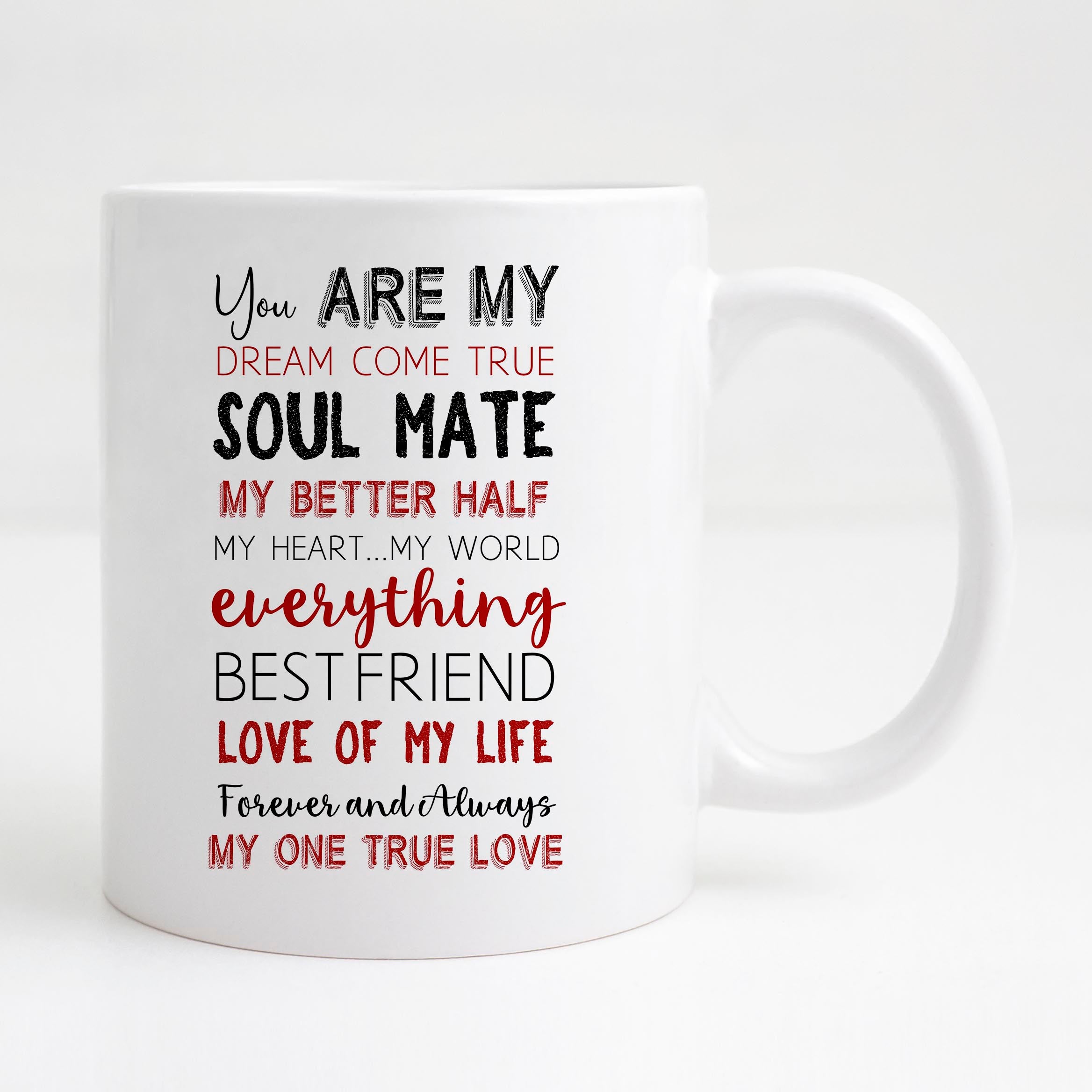 You are my dream come true Mug